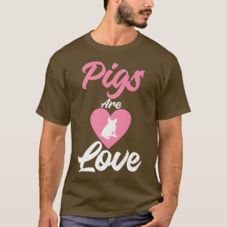 T-shirt Les cochons sont Amoureux Cochon Propriétaire Coch
