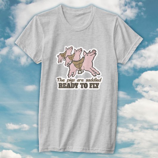 T-shirt Les cochons sont sanglotés prêts à voler amusant t