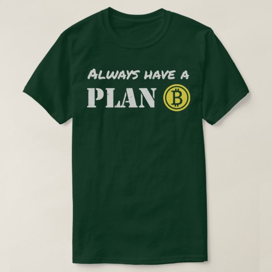 T-shirt Les Commerçants Bitcoin Ont Un Plan B Cryptomonnai (Design devant)