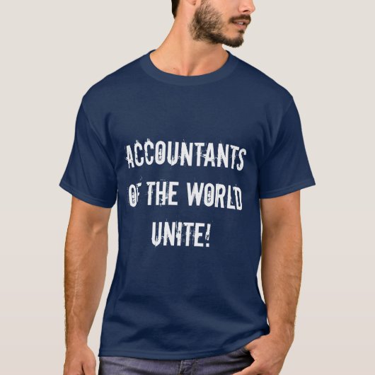 T-shirt Les comptables du monde unissent ! (Devant)