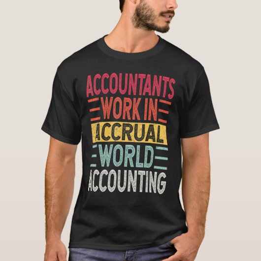 T-shirt Les comptables travaillent dans un monde de compta (Devant)