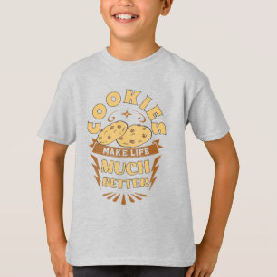 T-shirt les cookies rendent la vie meilleure T-Shi drôle p