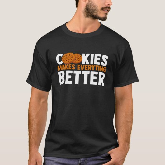 T-shirt Les cookies rendent tout meilleur Chocolate Chip B (Devant)