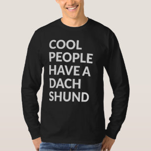 T-shirt Les cool Ont Un Chien Dachshund