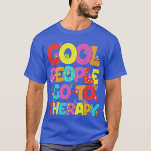 T-shirt Les cool vont à la thérapie