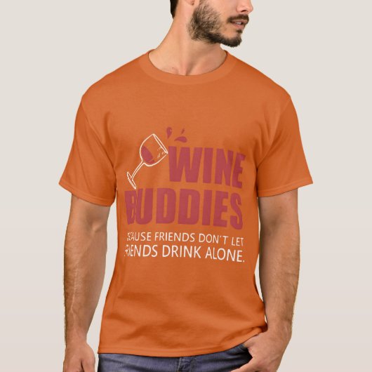 T-shirt les copains de vin parce que les amis ne laissent (Devant)