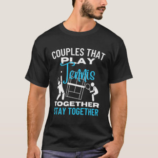 T-shirt Les Couples Qui Jouent Au Tennis Ensemble Restent 