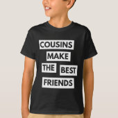 T-shirt Les cousins font les meilleurs amis (Devant)