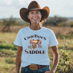 T-shirt Les cow-boys le font dans la selle