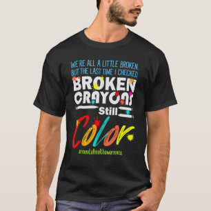 T-shirt Les crayons cassés colorent encore la sensibilisat