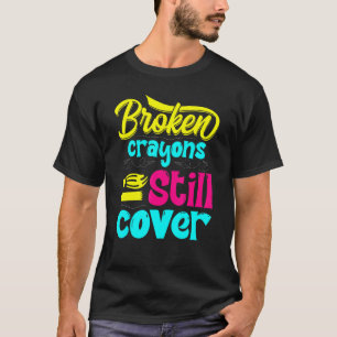T-shirt Les crayons cassés colorent encore la sensibilisat