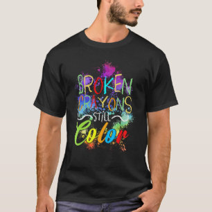 T-shirt Les crayons cassés colorient encore l'estime de so
