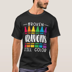 T-shirt Les Crayons cassés ont toujours des couleurs santé