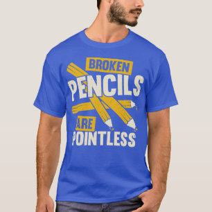 T-shirt Les Crayons cassés sont des livres sans pointes au