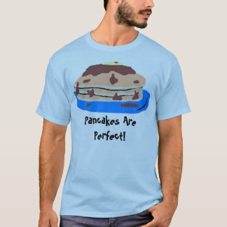 T-shirt Les crêpes sont parfaites !