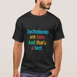 T-shirt Les Dachshunds sont des Amoureux de les chiens d'a