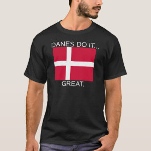 T-shirt Les Danois le font... bien.