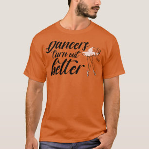 T-shirt les danseurs font mieux chemise ballet danse chemi