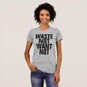T-shirt Les déchets ne veulent pas (Devant entier)