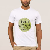 T-shirt les déclarations motivationnelles pour l'autogesti (Devant)