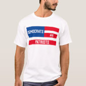 T-shirt Les Démocrates Sont Une Chemise Patriote (Devant)