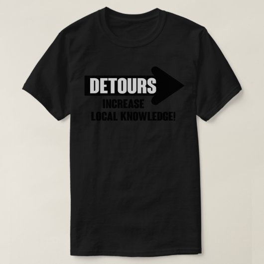 T-shirt Les détecteurs augmentent les connaissances locale (Design devant)