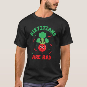 T-shirt Les Diététistes Sont Rad Dietary Healthcare Profes