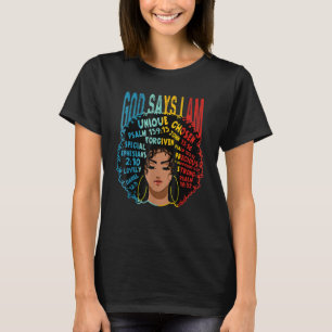 T-shirt Les Dieux disent que je suis Melanin Afro Femme No