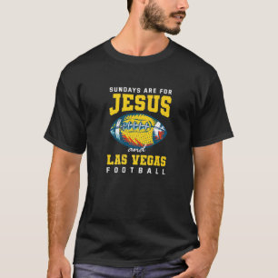T-shirt Les Dimanche Sont Pour Jésus Et Las Vegas Football