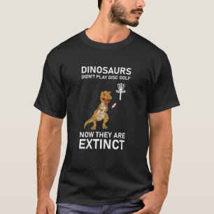 T-shirt les dinosaures ne jouaient pas au golf sur disque 