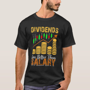 T-shirt Les Dividendes Sont Meilleurs Que La Marque Stock