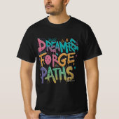 T-shirt Les Dreamers Forgent Paths (Devant)