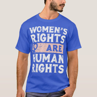 T-shirt Les droits des femmes féministes sont des droits h