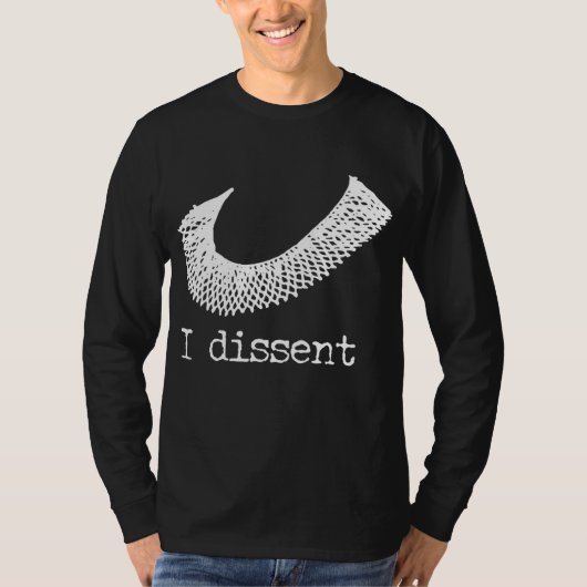 T-shirt Les droits des femmes Ruth Bader Ginsberg I dissid (Devant)
