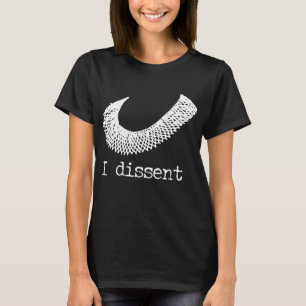 T-shirt Les droits des femmes Ruth Bader Ginsberg I dissid