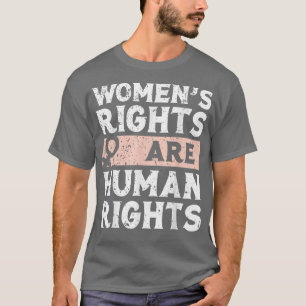 T-shirt Les Droits Féministes Des Femmes Sont Des Droits H