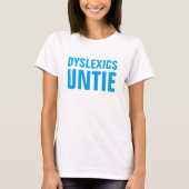 T-shirt Les dyslexiques délient (Devant)