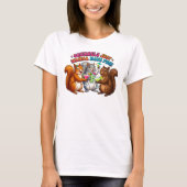 T-shirt Les écureuils veulent juste s'amuser! (Devant)