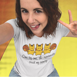 T-shirt Les écureuils volent ma santé mentale