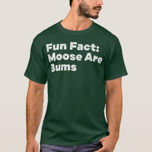 T-shirt Les élans sont des clochards Pun drôle d'animal Hu