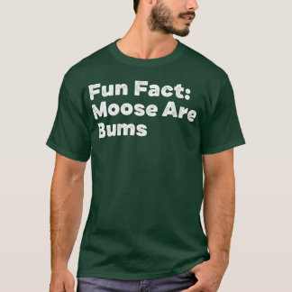 T-shirt Les élans sont des clochards Pun drôle d'animal Hu