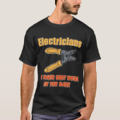 T-shirt Les électriciens EFFECTUENT leur meilleur travail (Devant)