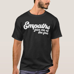 T-shirt Les Emplacements Me Donnent Tous Le Sentiment Empa