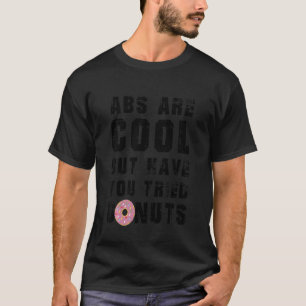 T-shirt Les Enfants Abs Sont Cool Mais Avez-Vous Essayé De