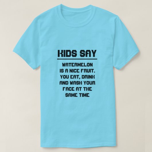 T-shirt Les enfants disent : La pastèque est un bon fruit (Design devant)