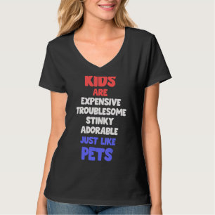 T-shirt Les Enfants Sont Comme Des Animaux De Compagnie Él