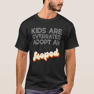 T-shirt Les Enfants Sont Surévalués Adopter Un Isopod Retr