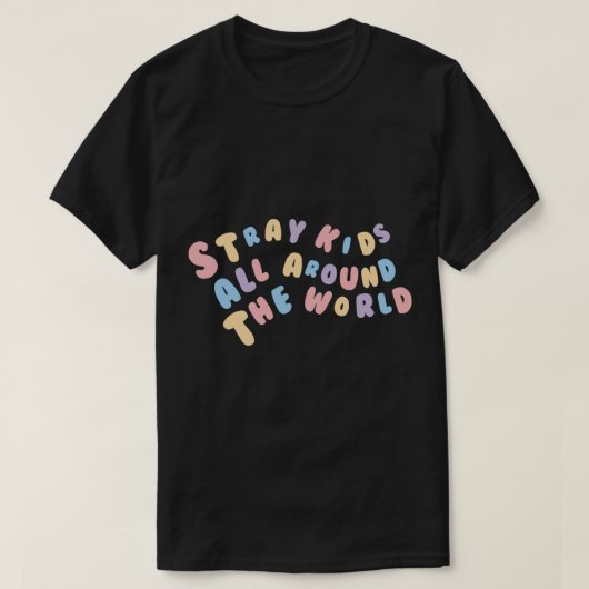 T-shirt LES ENFANTS STRAY DANS LE MONDE ENTIER Restent Fan (Design devant)