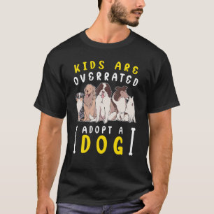 T-shirt Les enfants surévalués adoptent un chien DINK