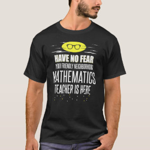 T-shirt Les Enseignants De Super Mathématiques N'Ont Pas P